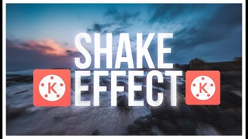 Screen Shake Effect In Kinemaster ||Kinemaster Tutorial🔥