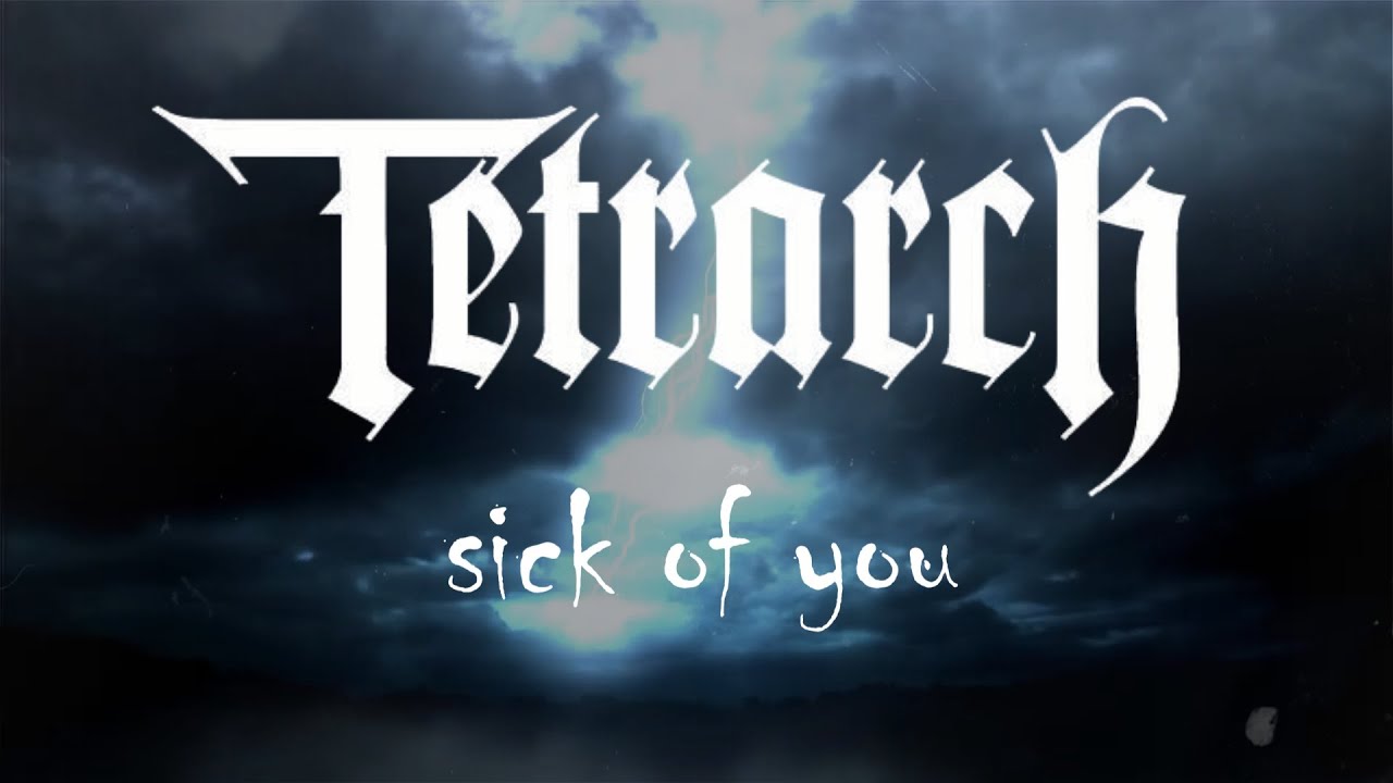 Tetrarch  - Sick of You (with Lyrics)