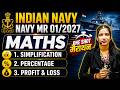 Navy MR 2027 Maths 🚀 Simplification + Percentage + Profit &amp; Loss | Full Revision