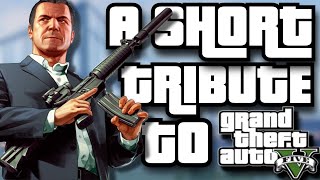 A 'Short' Tribute To GTA 5