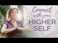 Your Higher Self Explained