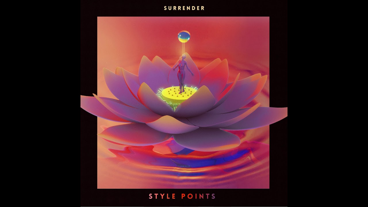 在 YouTube 上观看 Style Points - Surrender 在 YouTube 上观看 Style Points - Surrender