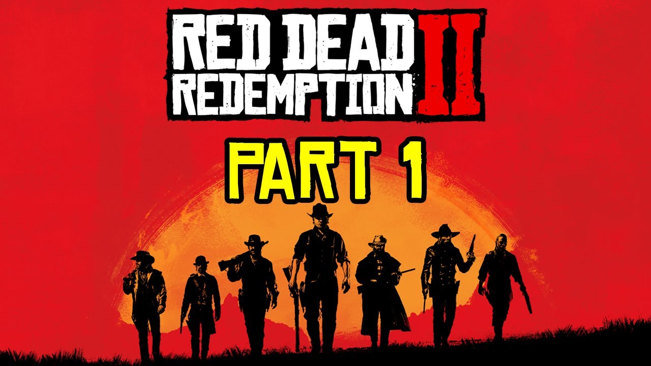 First Playthrough Red Dead Redemption 2 | Chapter 1 | Part 1 - YouTube
