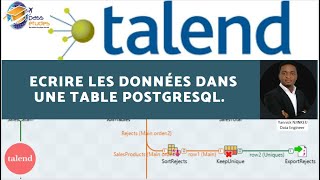 Tuto ETL TALEND : Ecrire les données dans une table PostgreSQL à partir d'un job Talend.