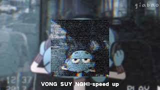 VONG SUY NGHI | speed up Resimi