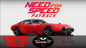 Need for Speed Payback  - ENDING -  Walkthrough Gameplay - Part 17 - No commentary