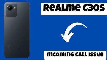 Realme C30s Incoming call not showing on display issue ||  Incoming Call Problem Fix {tutorial}