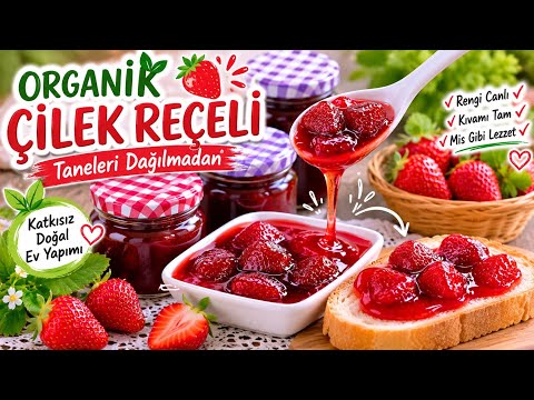 🍓Yıllardır çilek reçelini böyle yapıyorum üç yıl geçse bozulmaz Tam Kıvamında Reçel Nasıl Yapılır?