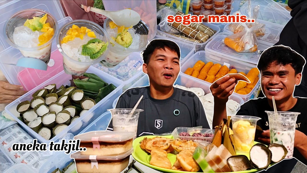 SEGAR MANIS !! MUKBANG ANEKA TAKJIL DI BULAN RAMADHAN + ES TELER CREAMY + MARTABAK + KUE TRADISIONAL