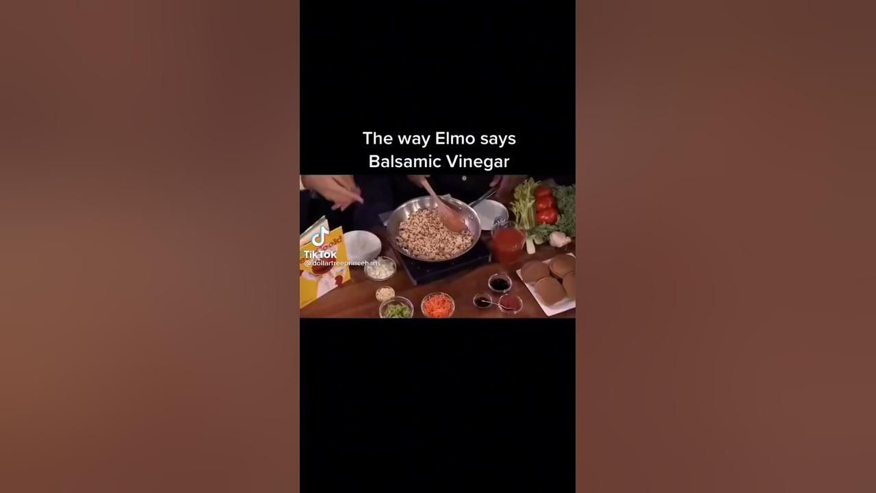 Elmo says balsamic vinegar YouTube