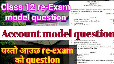 Class 12 Account model question 2079. Class 12 account re-exam model question. NEB model question.