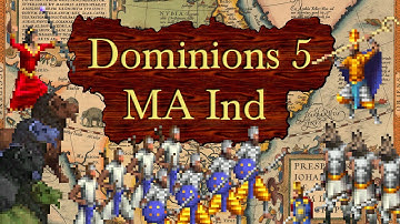 Dominions 5 - MA Ind - Overview and Basic Strategy