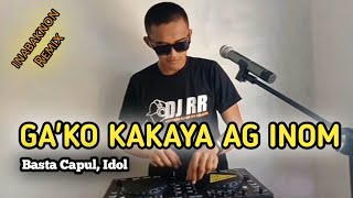 Ga'ko Kakaya Ag Inom (Di ko Kaya Mag Inom) ll Inabaknon Version ll Dj RR