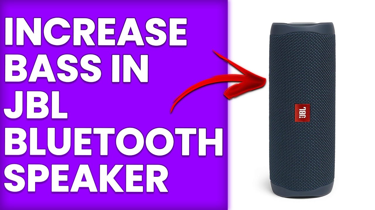 How To Increase Bass In JBL Bluetooth Speaker How To Adjust Make how-to-increase-bass-in-jbl-bluetooth-speaker-how-to-adjust-make