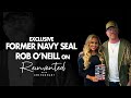 Exclusive former us navy seal robert oneill on reinvented with jen eckhart