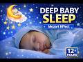 Deep Sleep Baby Music 🌙 Music Box Lullaby for Babies 💤 Fall Asleep Fast (12 Hours)
