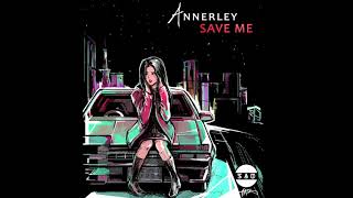 Save Me by Annerley