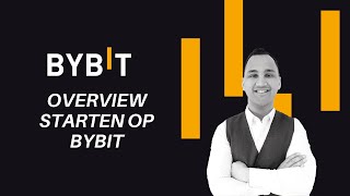 Bybit overview  account aanmaken, KYC, geld storten & crypto overzetten