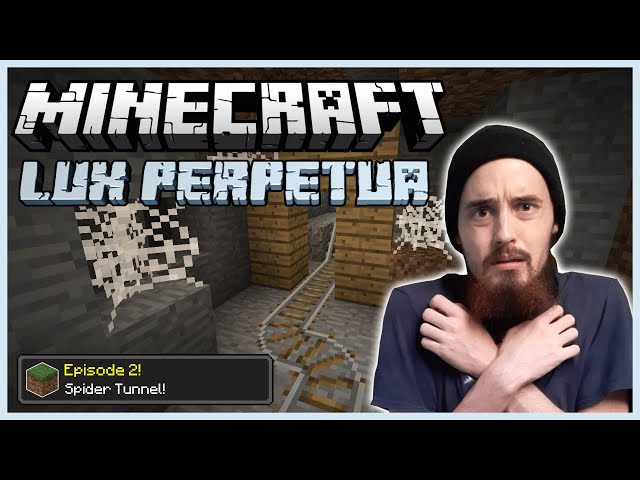 Minecraft: Lux Perpetua [2] - Spider Tunnel!