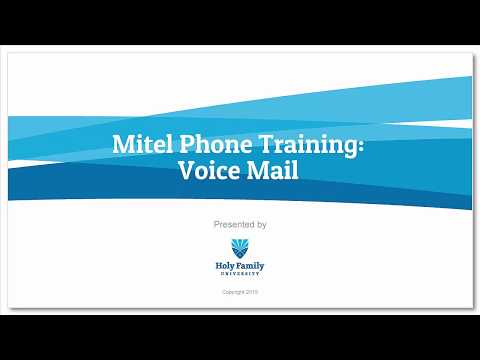 Mitel Voice Mail - Holy Family University Phone System