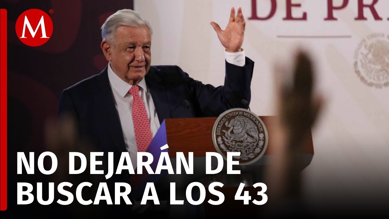AMLO dice que los padres de los 43 se reunirán con Sheinbaum para dar ...