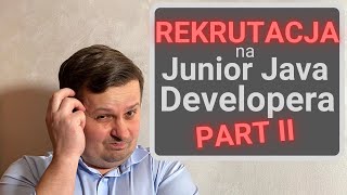 Junior Java Developer - rozmowa kwalifikacyjna - aspekty miękkie
