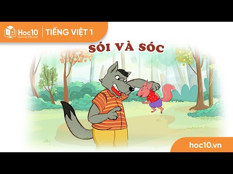 Video Sói và sóc - Tiếng Việt 1 | Hoc10 - youtube