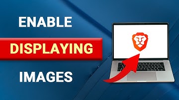 How To Enable Showing Images On Brave Browser In PC - Easy Guide