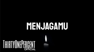 KITSHAFIQ - 'MENJAGAMU' (LYRICS)