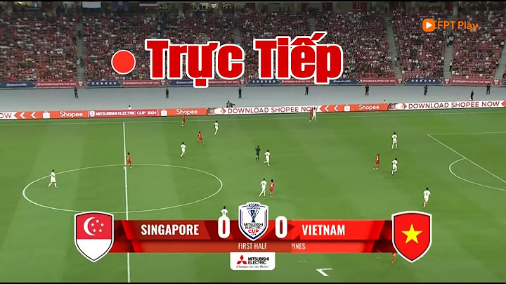 🔴 [Trực Tiếp]🔴Singapore vs Việt Nam, 20h00 ngày 26/12, AFF Cup 2024||Pes