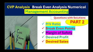 CVP Analysis & Break Even Analysis Numerical Part 2 | Exam-Oriented Questions