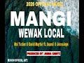 MANGI WEWAK LOCAL 2026 Moi Tucker David Mayfair Ft Saundi JennoJeps Prod By JABBA SAINTS