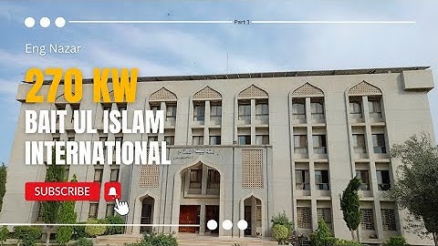 270 kw installation at Mudrasa bait ul Islam  by WJ Engineering