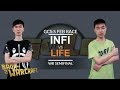 GCS:S - February Race - WB SF: [H] Infi vs. Life [N]