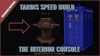 Making the TARDIS (Part 2) The Interior Console