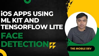 adding face detection using google ml kit library in ios apps | xcode | swift
