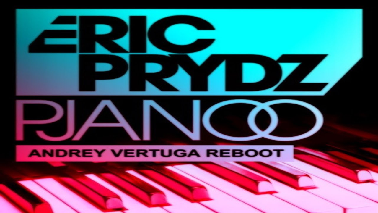 Eric Prydz Pjanoo. Pjanoo Radio Edit Eric Prydz. Eric Prydz Pjanoo Bridge TV. Pjanoo (Club Mix) от Eric Prydz. Andrey vertuga
