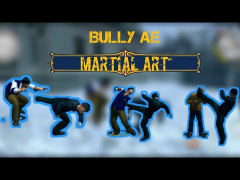 Bully AE: basic attack martial arts