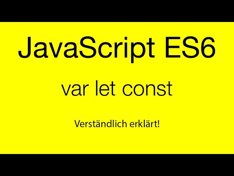 Video: Was ist der Unterschied zwischen VAR und let in JavaScript?