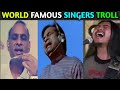 World famous singers troll  ft trolls boy forever