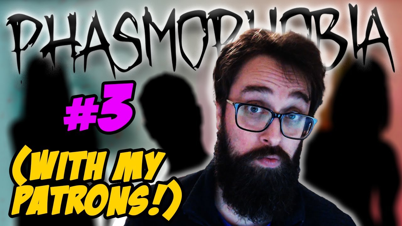 Phasmophobia (with my Patrons!) #3 – Marz, Phil, Xss