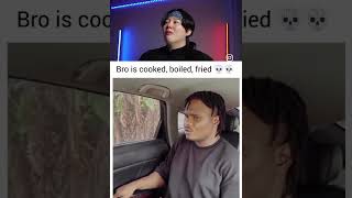 Bro Is Cooked,Boiled And Freid