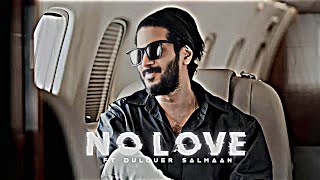 DULQUER SALMAAN - NO LOVE EDITS | Dulquer Salmaan Edit | No Love Edit | Shubh Song Edit