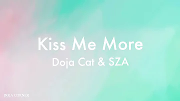 Doja Cat - Kiss Me More feat. SZA (Lyric Video)