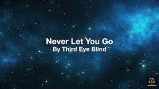 Never Let You Go – Third Eye Blind (Orchestral Arrangement)