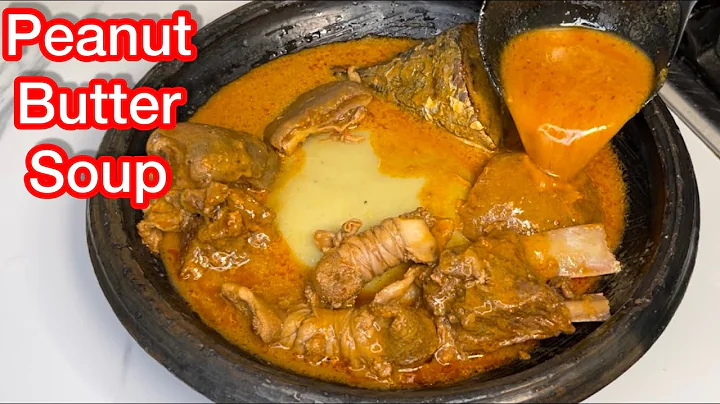 How To Make Authentic Ghanaian Peanut Butter Soup / groundnut soup