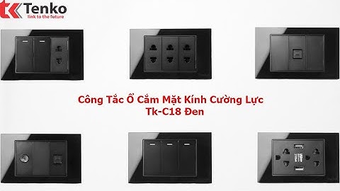 Trọn Bộ Công Tắc, Ổ Cắm Mặt Kính Cường Lực Chính Hãng Tenko TK-C18 Đen I Tenko.com.vn