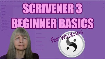 Scrivener 3 for Windows: Basic Set-Up for Complete Beginners