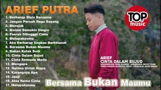 ARIEF PUTRA 2024 - BERSAMA BUKAN MAUMU - BEST POP MELAYU FULL