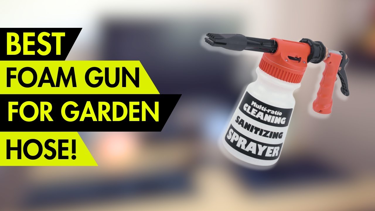 Top 5 Best Foam Gun For Garden Hose In 2024!🔥 YouTube